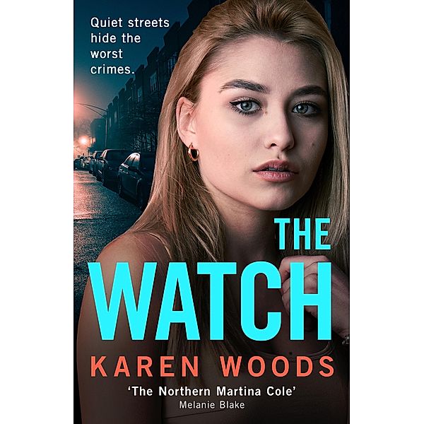 The Watch, Karen Woods