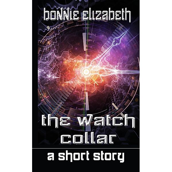 The Watch Collar, Bonnie Elizabeth