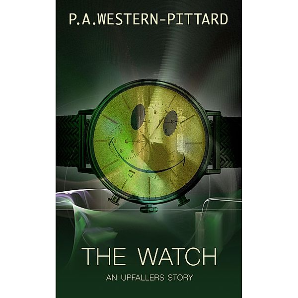 The Watch (Upfallers) / Upfallers, P. A. Western-Pittard