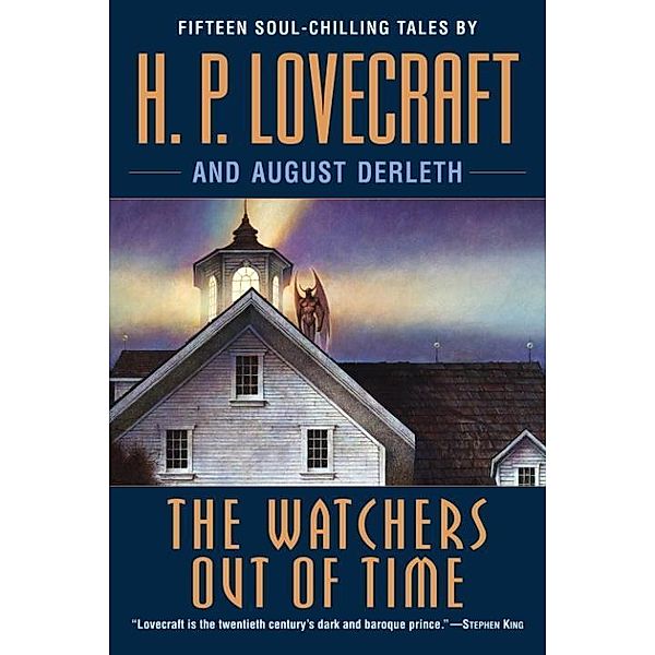 The Watchers Out of Time, H. P. Lovecraft, August Derleth