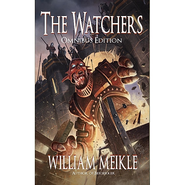 The Watchers Trilogy- Omnibus Edition, William Meikle