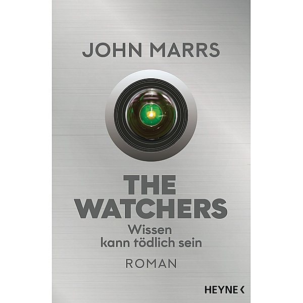 The Watchers - Wissen kann tödlich sein, John Marrs