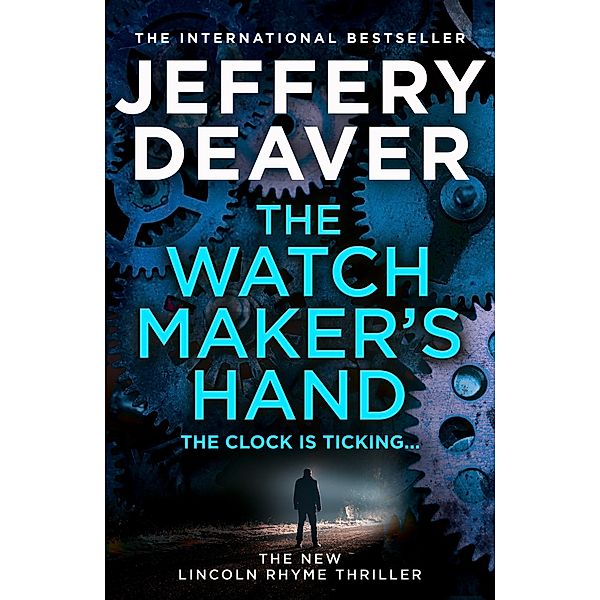 The Watchmaker's Hand, Jeffery Deaver