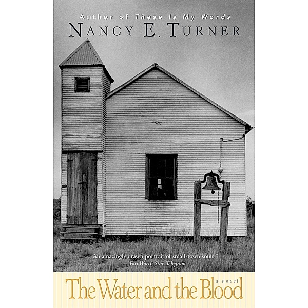 The Water and the Blood / HarperCollins e-books, Nancy E. Turner