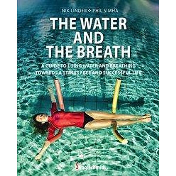 THE WATER AND THE BREATH, Nik Linder, Phil Simha