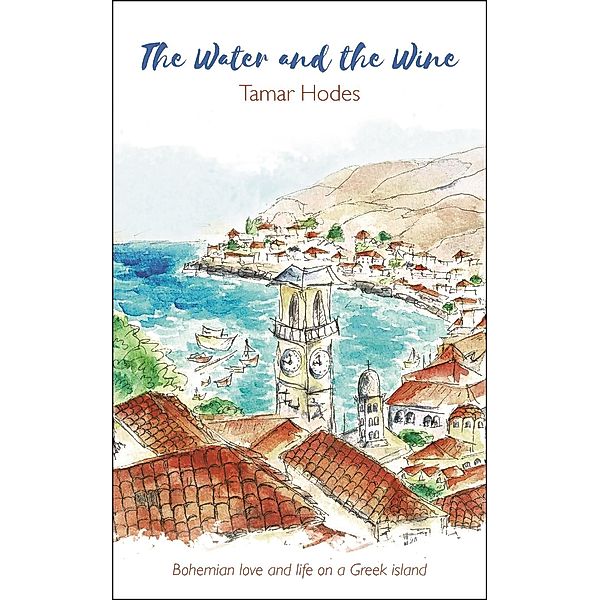 The Water and the Wine / Hookline Books, Tamar Hodes
