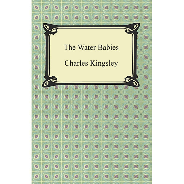 The Water Babies, Charles Kingsley