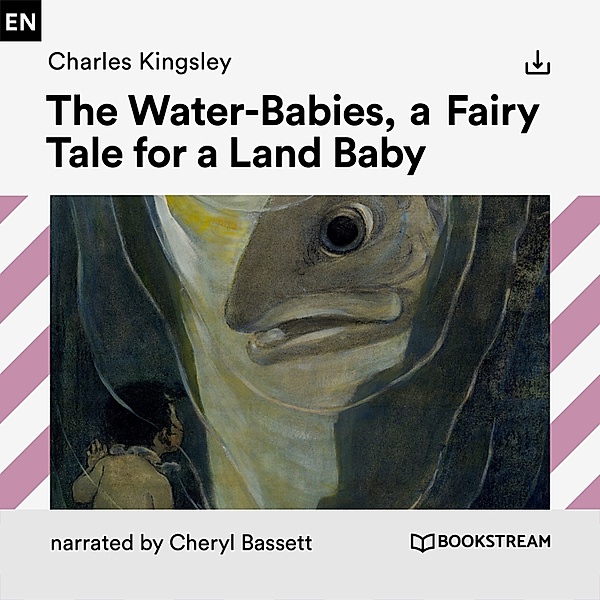 The Water-Babies, a Fairy Tale for a Land Baby, Charles Kingsley