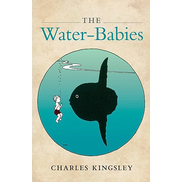 The Water -Babies / Oxford World's Classics, Charles Kingsley