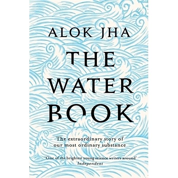 The Water Book, Alok Jha