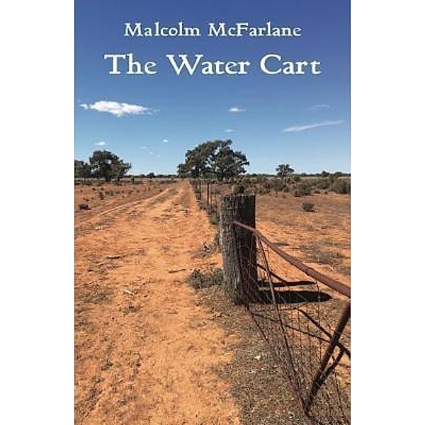 The Water Cart, Malcolm McFarlane