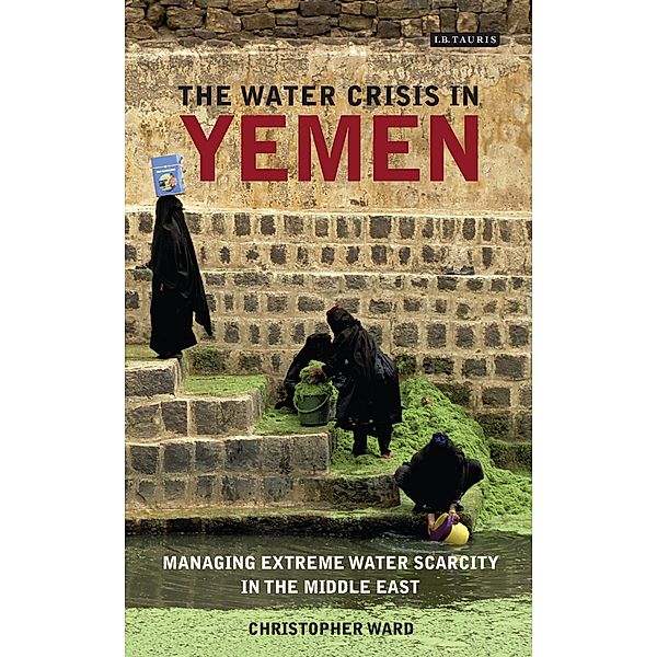 The Water Crisis in Yemen, Christopher Ward