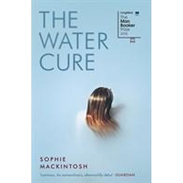 The Water Cure, Sophie Mackintosh