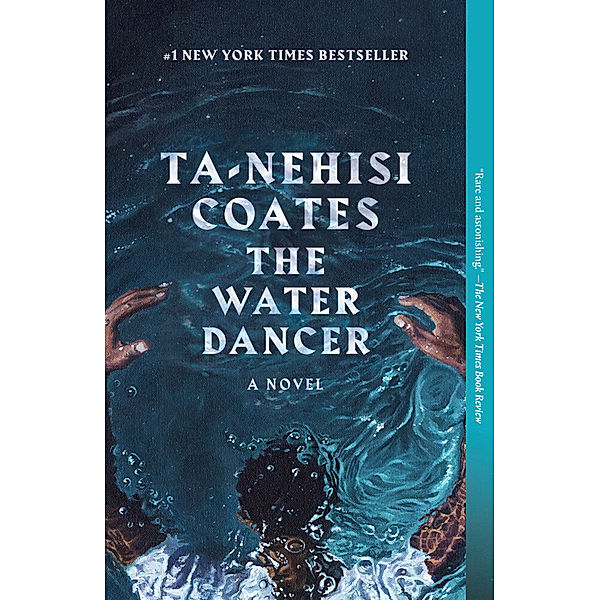 The Water Dancer, Ta-Nehisi Coates