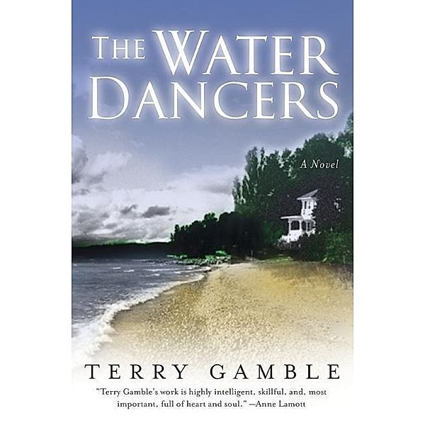 The Water Dancers, Terry Gamble