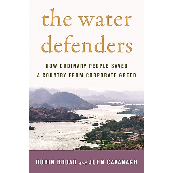The Water Defenders, Robin Broad, John Cavanagh