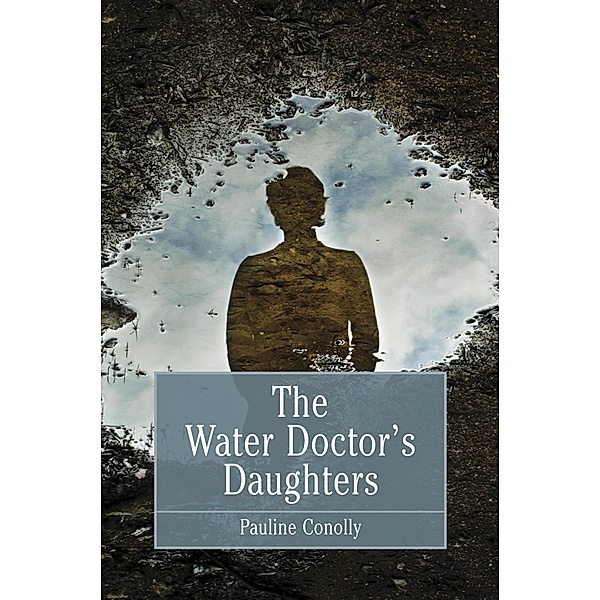 The Water Doctor's Daughters, Pauline Conolly