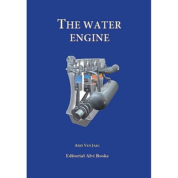 The Water Engine ((Not applicable)) / (Not applicable), Ares van Jaag