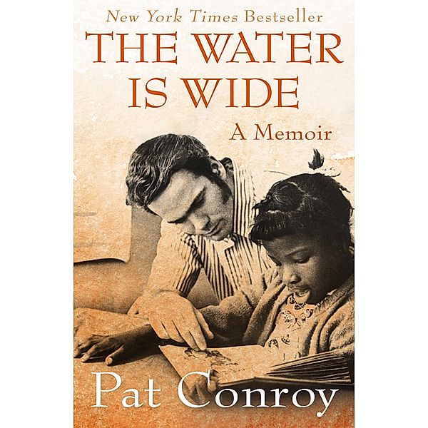 The Water Is Wide, Pat Conroy