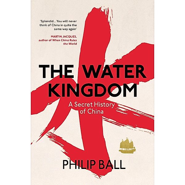 The Water Kingdom, Philip Ball
