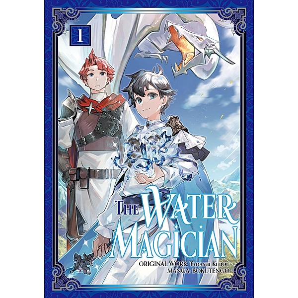 The Water Magician (Manga): Volume 1 / The Water Magician (Manga) Bd.1, Tadashi Kubou