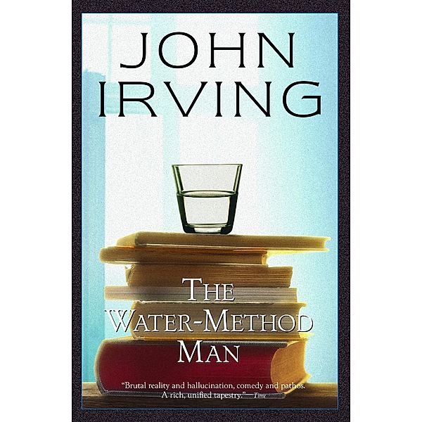 The Water-Method Man, John Irving