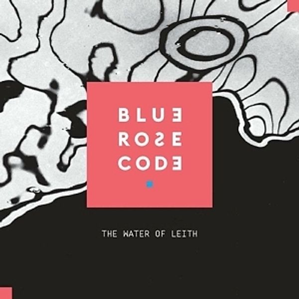 The Water Of Leith (Vinyl), Blue Rose Code