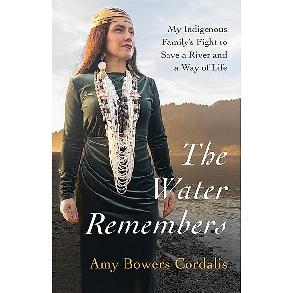 The Water Remembers, Amy Bowers Cordalis