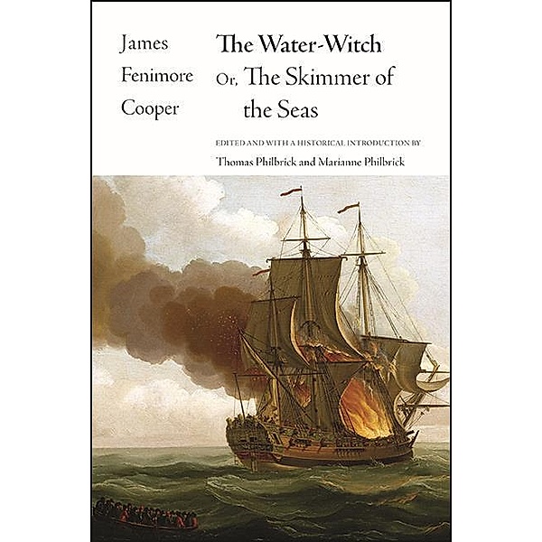 The Water-Witch / The Writings of James Fenimore Cooper, James Fenimore Cooper
