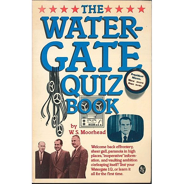 The Watergate Quiz Book, W. S. Moorhead