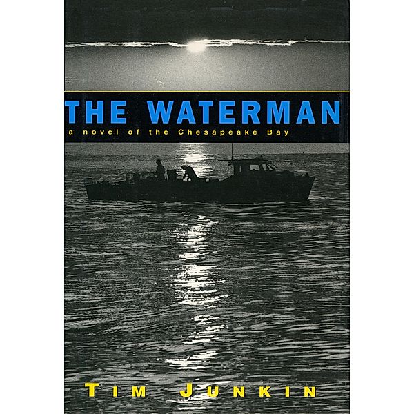 The Waterman, Tim Junkin