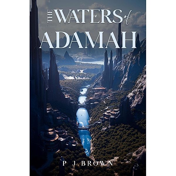 The Waters of Adamah, Pj Brown