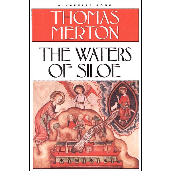 The Waters of Siloe, Thomas Merton
