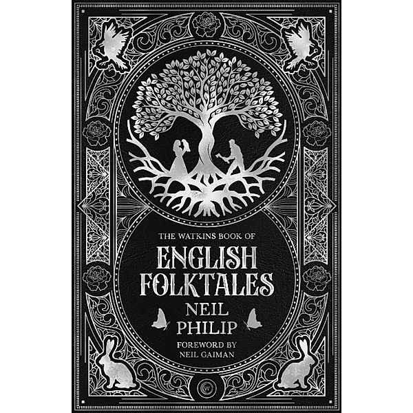 The Watkins Book of English Folktales, Neil Philip