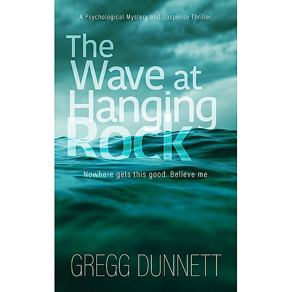 The Wave at Hanging Rock, Gregg Dunnett