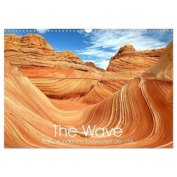 The Wave: Naturwunder im Südwesten der USA (Wandkalender 2024 DIN A3 quer), CALVENDO Monatskalender, Elmar Weiß