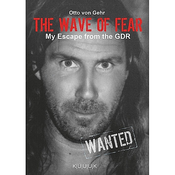 The Wave of Fear, Otto von Gehr