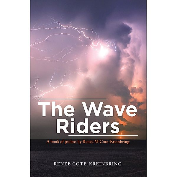The Wave Riders, Renee Cote-Kreinbring