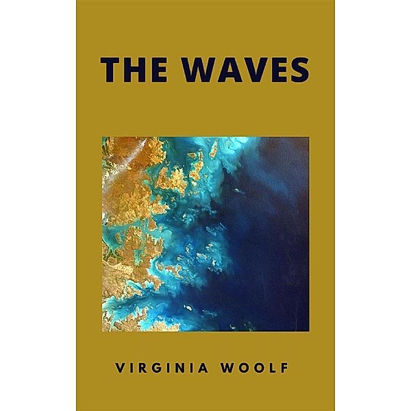 The Waves, Virginia Woolf