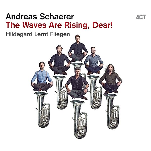 The Waves Are Rising,Dear! (Vinyl), Andreas Schaerer, Hildegard Lernt Fliegen