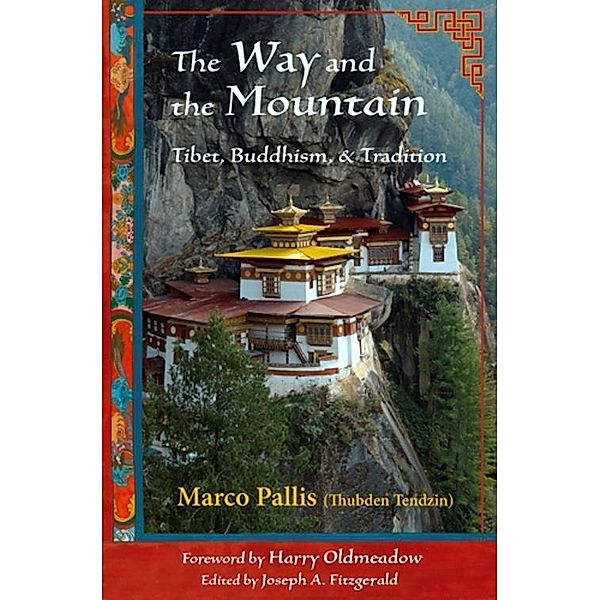 The Way and the Mountain / The Spiritual Classics Series, Marco Pallis