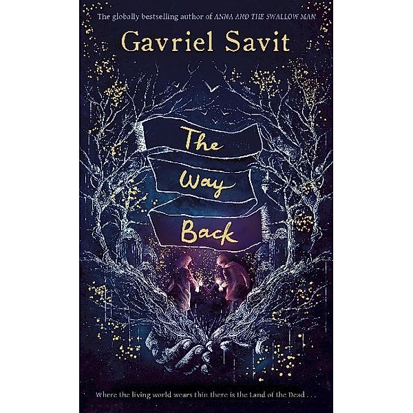 The Way Back, Gavriel Savit