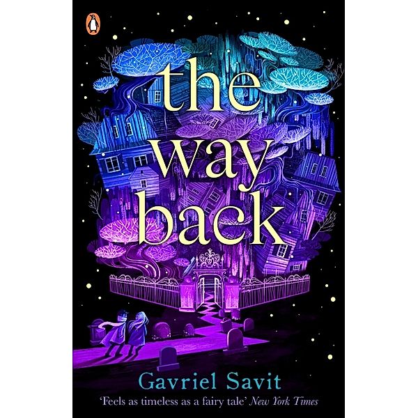 The Way Back, Gavriel Savit