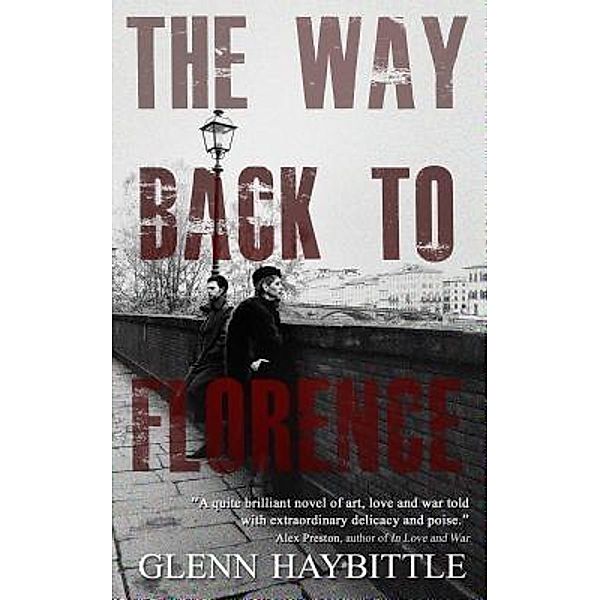 The Way Back to Florence / Cheyne walk, Glenn Haybittle