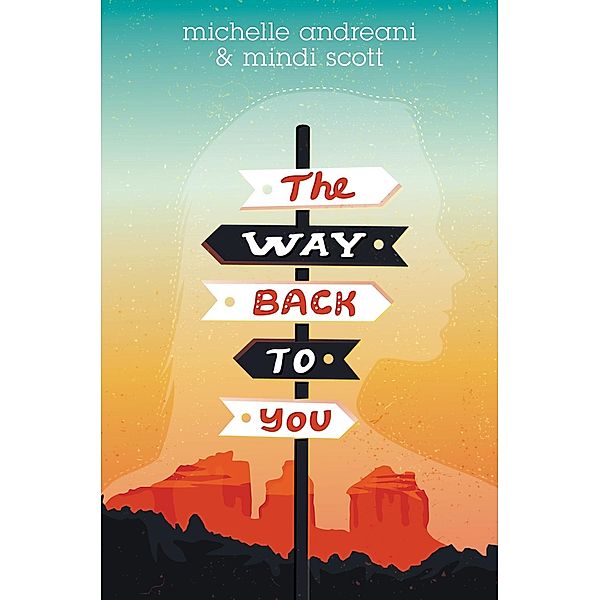 The Way Back to You, Michelle Andreani, Mindi Scott