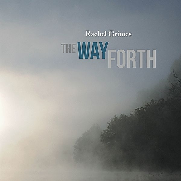 The Way Forth, Rachel Grimes