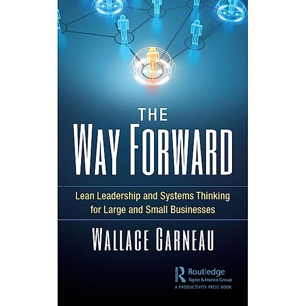 The Way Forward, Wallace Garneau