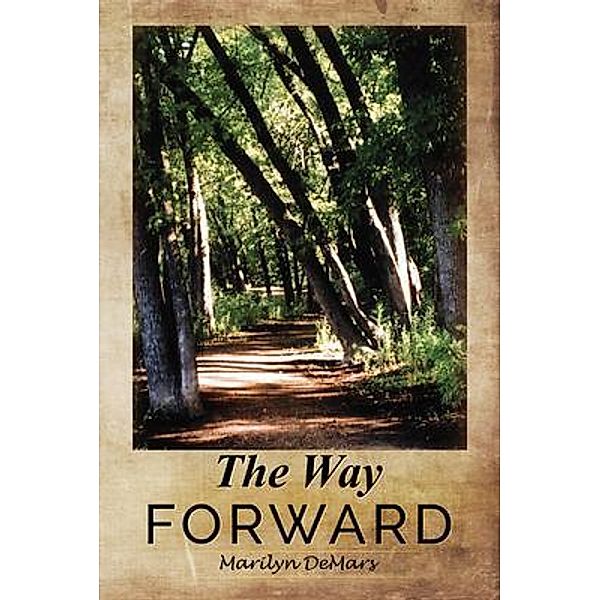 The Way Forward / Jurnal Press, Marilyn Demars