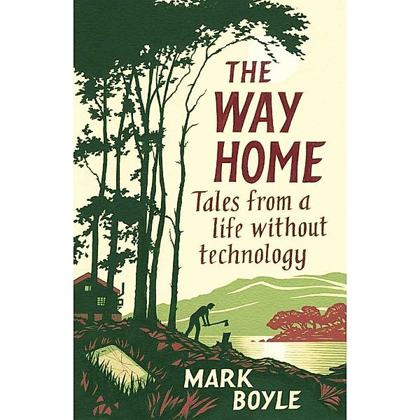 The Way Home, Mark Boyle