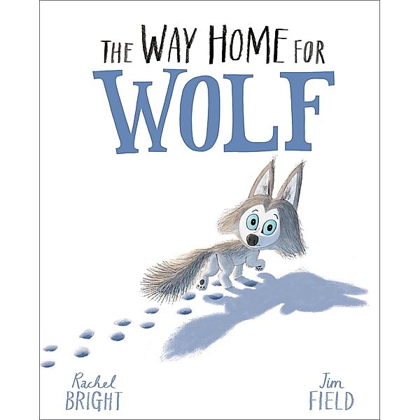 The Way Home For Wolf, Rachel Bright